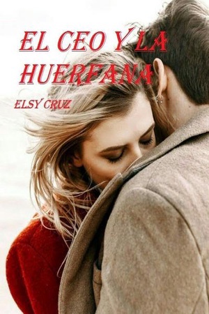 EL CEO Y LA HUÉRFANA