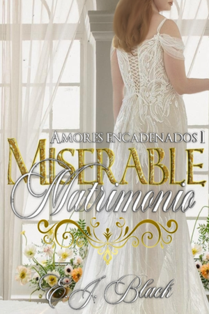 Miserable Matrimonio (COMPLETO)
