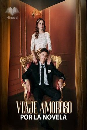 VIAJE AMOROSO POR LA NOVELA