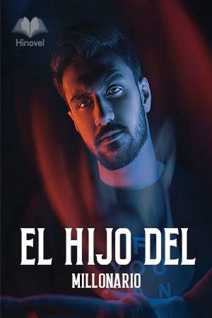 El Hijo Del Millonario ©