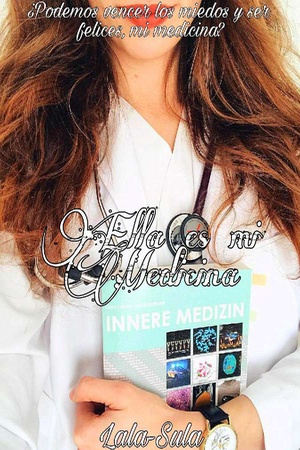 Ella es mi medicina