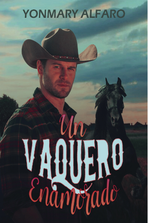 Un Vaquero Enamorado (COMPLETO)
