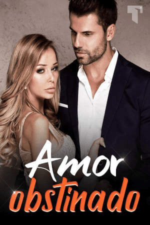 Amor obstinado