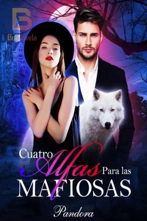 CUATRO ALFAS PARA LAS MAFIOSAS
