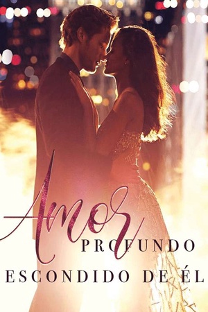 Amor profundo escondido de él