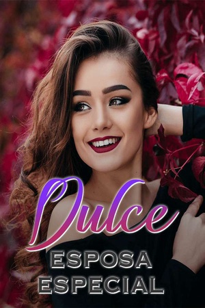 Dulce Esposa Especial