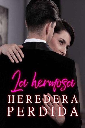 La hermosa heredera perdida