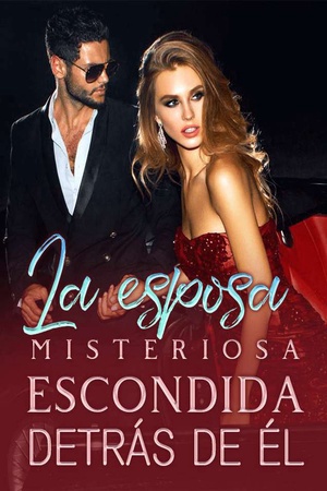 La esposa misteriosa escondida detrás de él
