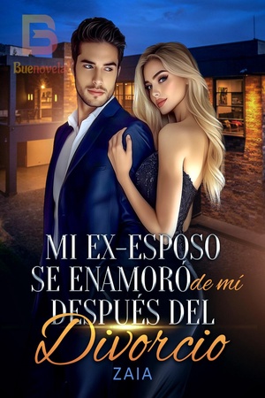 Mi Ex-esposo Se enamoró de mí Después del Divorcio