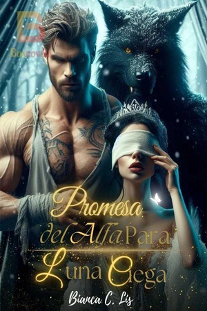 PROMESA DEL ALFA PARA LUNA CIEGA