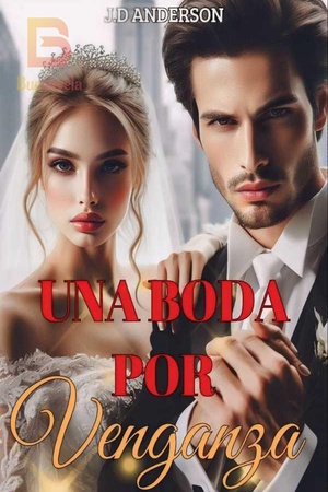 Una boda por venganza