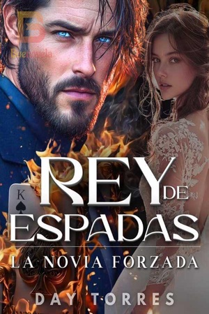 REY DE ESPADAS. La novia forzada