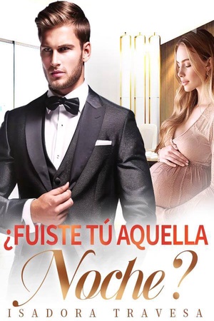 ¿Fuiste tú aquella noche?