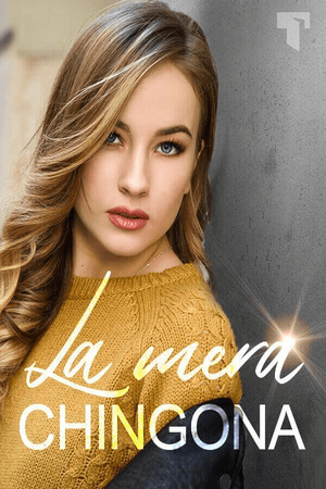 La mera chingona