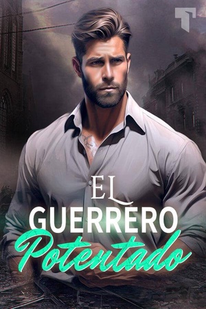 El Guerrero Potentado
