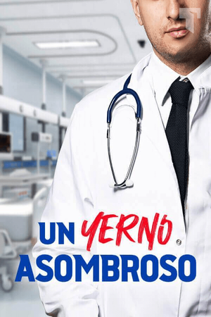 Un yerno asombroso