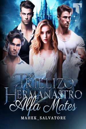 Mi trillizo hermanastro alfa Mates