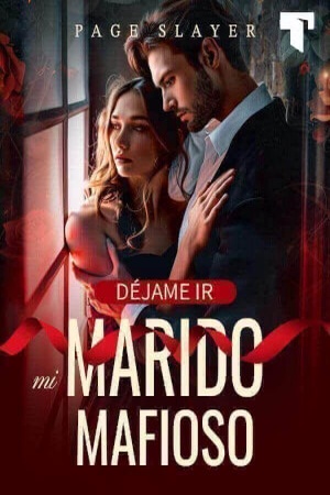 Déjame ir, mi marido mafioso