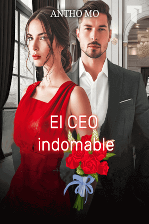 El CEO indomable