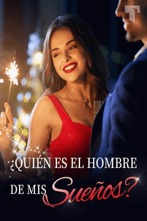 ¿Quién es el hombre de mis sueños?