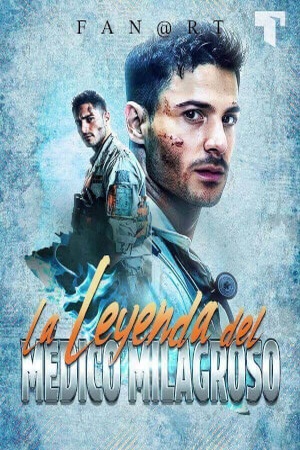 La leyenda del Médico Milagroso