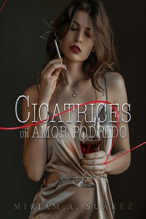 Cicatrices de un Amor Podrido