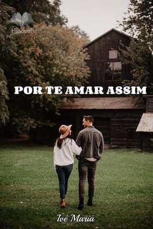 POR TE AMAR ASSIM