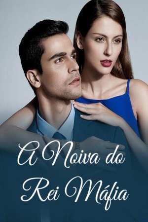 A Noiva do Rei Máfia
