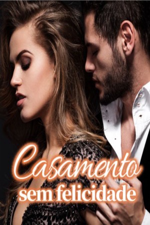 Casamento sem felicidade