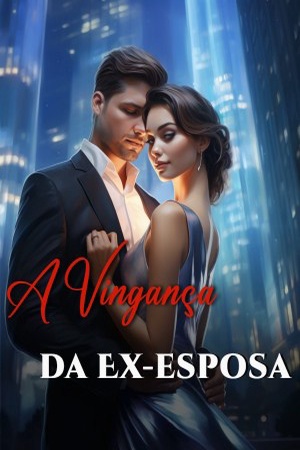 A Vingança da Ex-esposa