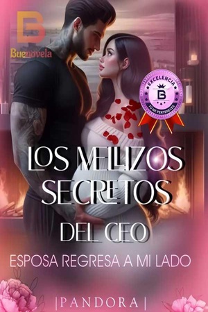 Los mellizos secretos del CEO, Ex esposa regresa a mi lado