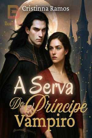 A Serva Do Príncipe Vampiro