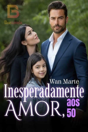 Inesperadamente Amor, Aos 50