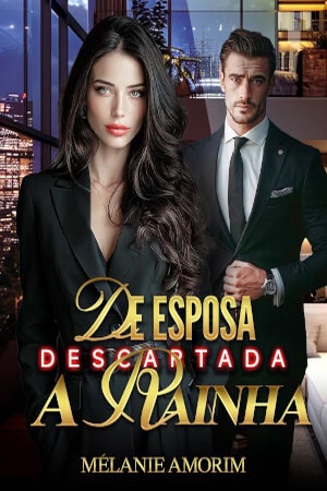 De esposa descartada a rainha
