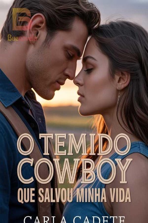 O Temido Cowboy: Que salvou minha vida