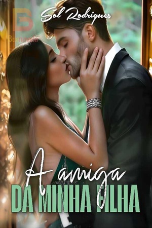 A AMIGA DA MINHA FILHA