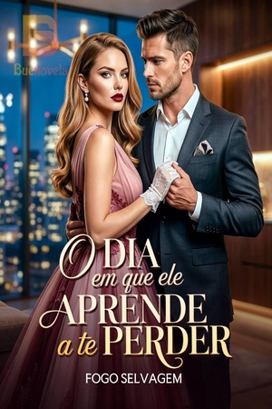 O Dia em que Ele Aprende a Te Perder