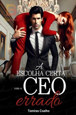 A Escolha Certa com o CEO Errado