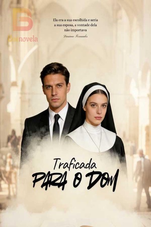 Traficada para o Dom