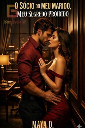 O Sócio do Meu Marido, Meu Segredo Proibido