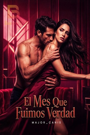El Mes Que Fuimos Verdad