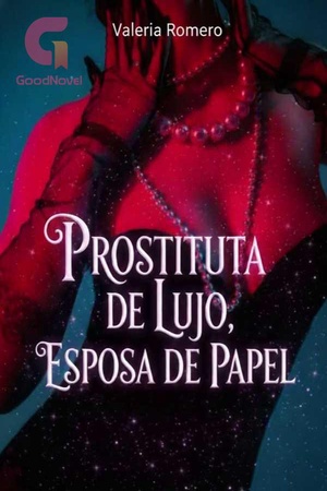 Prostituta de Lujo. Esposa de Papel
