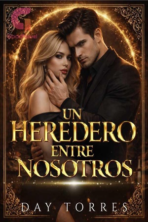 UN HEREDERO ENTRE NOSOTROS