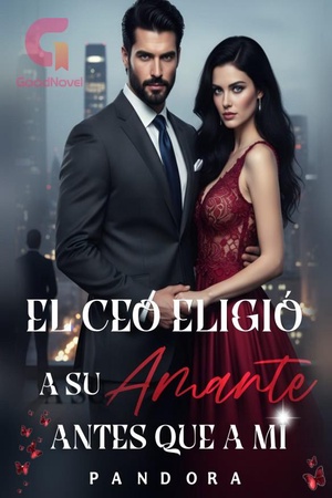 El CEO ELIGIÓ A SU AMANTE ANTES QUE A MÍ