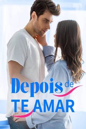 Depois de te amar
