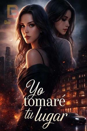Yo tomaré tu lugar