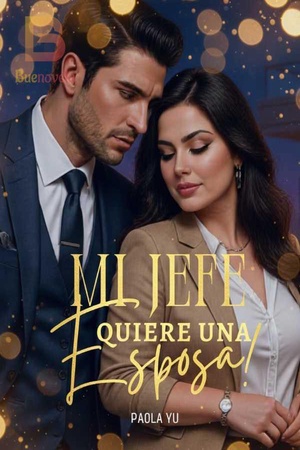 ¡Mi jefe quiere una esposa!