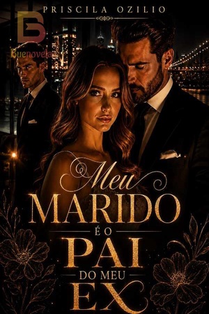Meu Marido é o Pai do Meu Ex