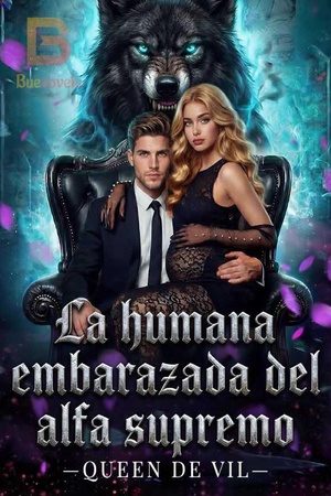 La humana embarazada del alfa supremo