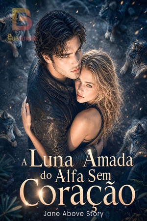 A Luna Amada do Alfa Sem Coração